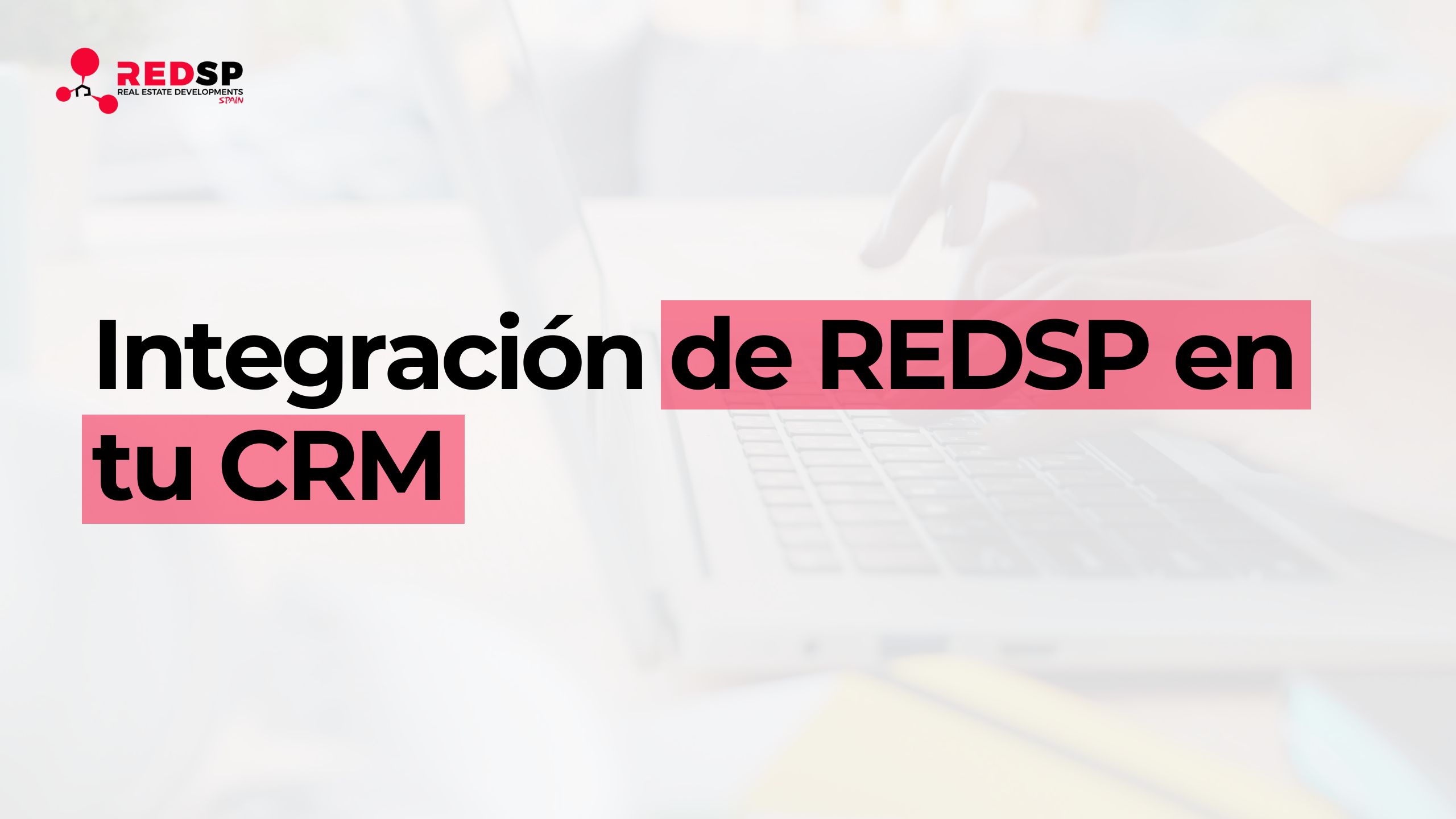 Integración de REDSP en tu CRM