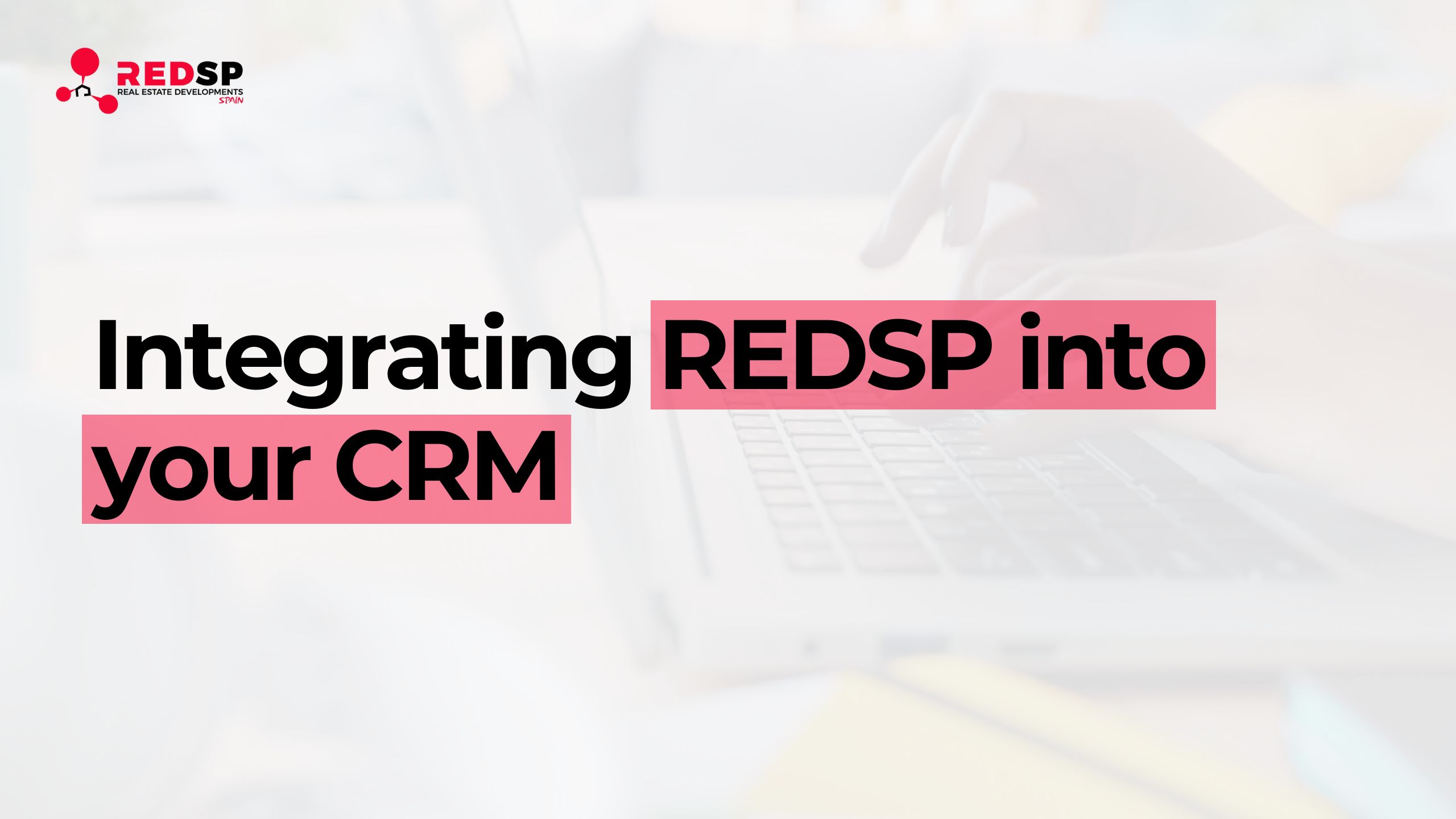 Integrating REDSP into your CRM